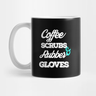 Coffee Scrubs And Rubber Gloves Mug